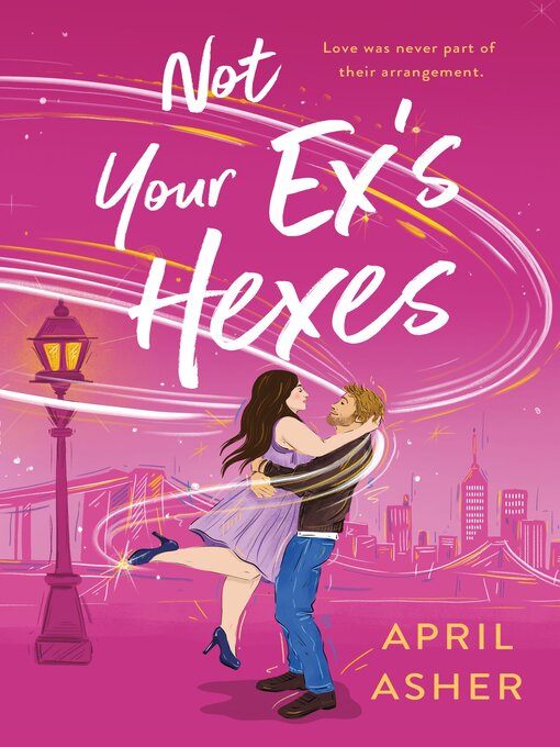 Title details for Not Your Ex's Hexes by April Asher - Wait list